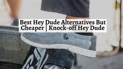 hey dude shoes alternatives